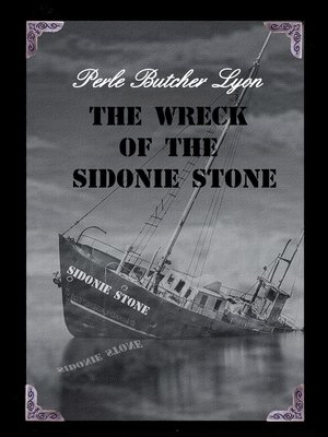 cover image of The Wreck of the Sidonie Stone